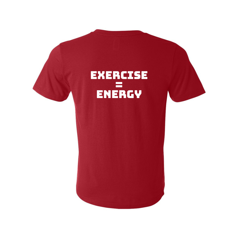 Exercise = Energy T-Shirt